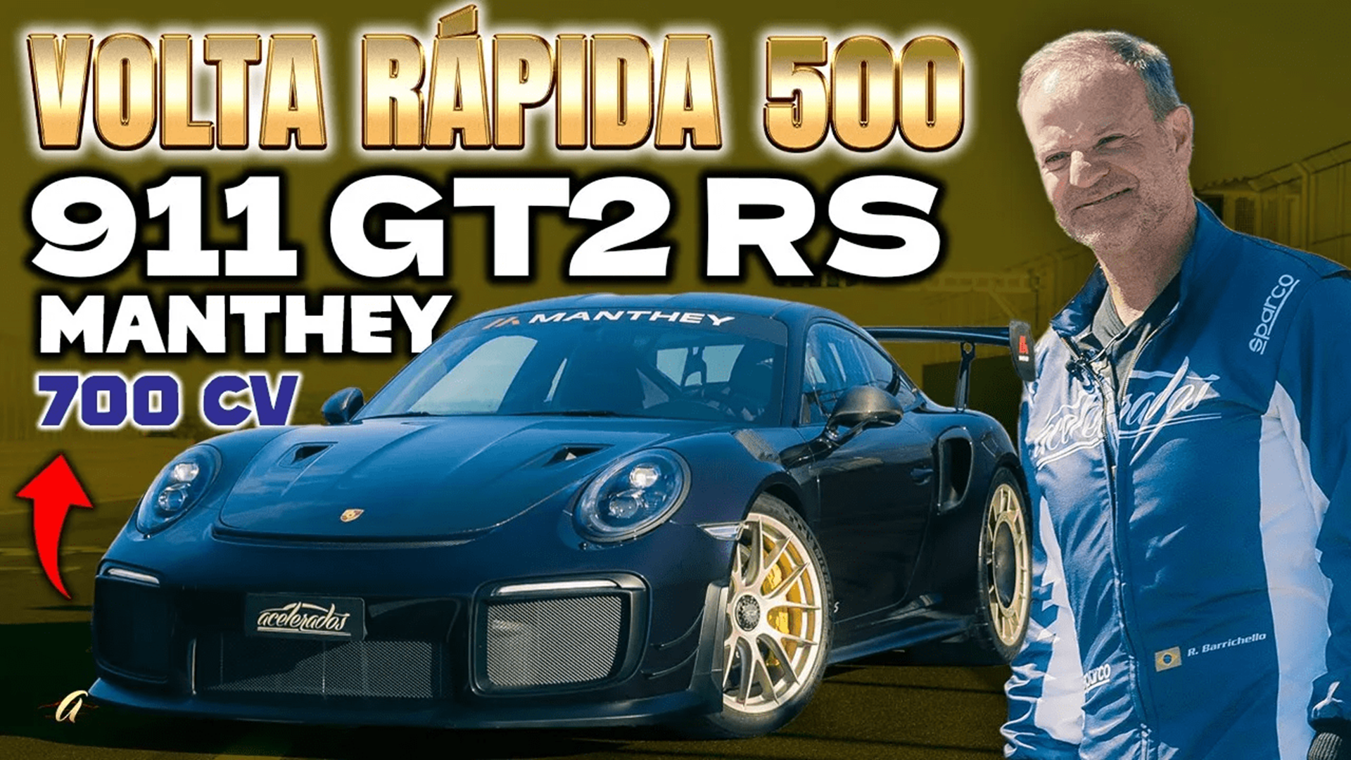 Volta Rápida Ep.11 - Porsche 911 GT2 RS by Manthey
